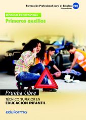 PRUEBAS LIBRES PARA LA OBTENCIÓN DEL TÍTULO DE TÉCNICO SUPERIOR DE EDUCACIÓN INF