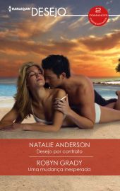 Desejo por contrato Uma mudança inesperada