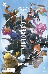 BATMAN FORTNITE: PUNTO CERO NUM. 02 DE 6