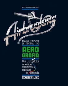 Manual completo de técnicas de aerografía