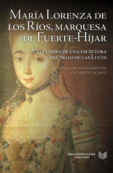 MARIA LORENZA DE LOS RIOS, MARQUESA DE FUERTE-HIJA