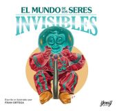 EL MUNDO DE LOS SERES INVISIBLES