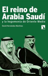 EL REINO DE ARABIA SAUDI Y LA HEGEMONIA DE ORIENTE
