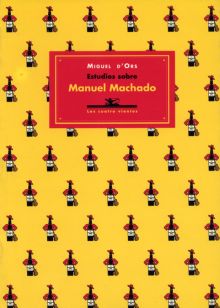 ESTUDIOS SOBRE MANUEL MACHADO
