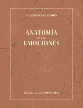 ANATOMÍA DE LAS EMOCIONES