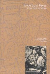 JUAN LUIS VIVES. ANTOLOGÍA DE TEXTOS