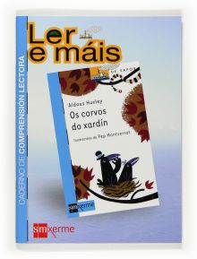 Os corvos do xardin. Caderno de comprensión lectora
