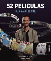 52 PELICULAS PARA AMAR EL CINE