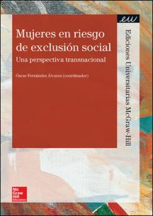 BL MUJERES EN RIESGO DE EXCLUSION SOCIAL. UNA PERSPECTIVA TRANSNACIONAL. LIBRO D