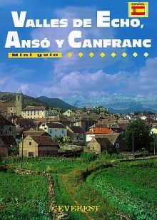 VALLE DE HECHO, ANSO Y CANFRANC