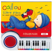 CAILLOU. LLIBRE PIANO. LES MEVES CANÇONS FAVORITES