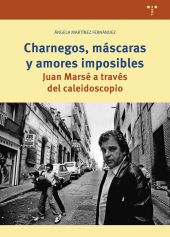 CHARNEGOS, MASCARAS Y AMORES IMPOSIBLES
