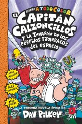 CAPITAN CALZONCILLOS Y LA INVASION DE LOS PERFIDOS