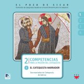 EL POZO DE SICAR. 2. COMPETENCIAS PARA LA MISIÓN DEL CATEQUISTA.