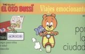 EL OSO BUSSI. VIAJES EMOCIONANTES