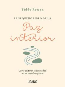 EL PEQUEÑO LIBRO DE LA PAZ INTERIOR