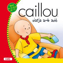 CAILLOU VIATJA EN AVIO