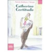 CATHERINE CERTITUDE
