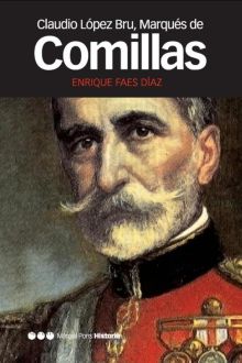 CLAUDIO LÓPEZ BRU, MARQUÉS DE COMILLAS