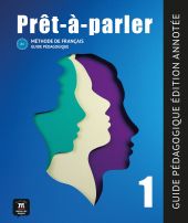 Prêt-à-Parler 1. Guide Pédagogique-Edition annotée