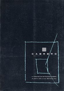 ARQUITECTURA DE FRANCISCO CABRERO, LA