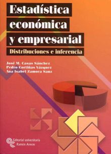ESTADISTICA ECONOMICA Y EMPRESARIAL. DISTRIBUCIONE