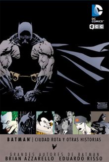 GRANDES AUTORES DE BATMAN: CIUDAD ROTA
