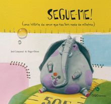 Segueme-me! (uma história de amor que nâo tem nada de estranho)