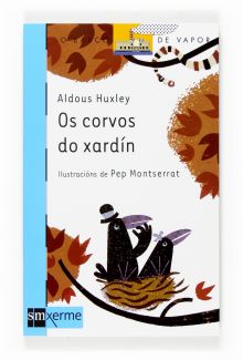 Os corvos do xardín