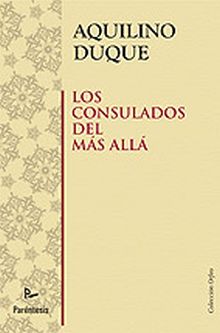 LOS CONSULADOS DEL MAS ALLA