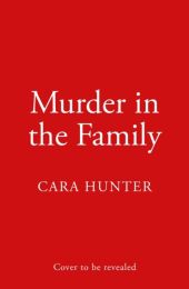 MURDER IN THE FAMILY