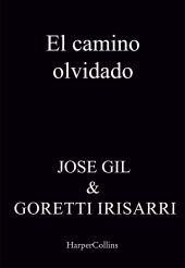 CAMINO OLVIDADO, EL