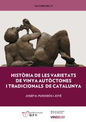 HISTORIA VARIETATS VINYA AUTOCTONES I TRADICIONAL CATALUNYA