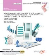 Manual. Apoyo en la recepción y acogida en instituciones de personas dependiente
