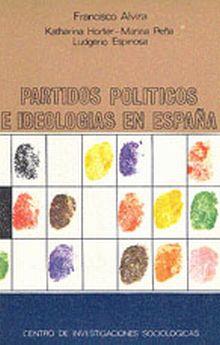 PARTIDOS POLÍTICOS E IDEOLOGÍAS EN ESPAÑA