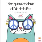 NOS GUSTA CELEBRAR EL DIA DE LA PAZ