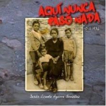 (LOTE 3 LIBROS) AQUI NUNCA PASO NADA, AQUI NUNCA PASO NADA II Y AL FIN DE LA BA
