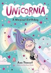 UNICORNIA A MAGICAL BIRTHDAY