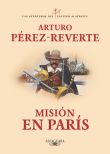 MISION EN PARIS (LAS AVENTURAS DEL CAPITAN ALATRISTE 8)